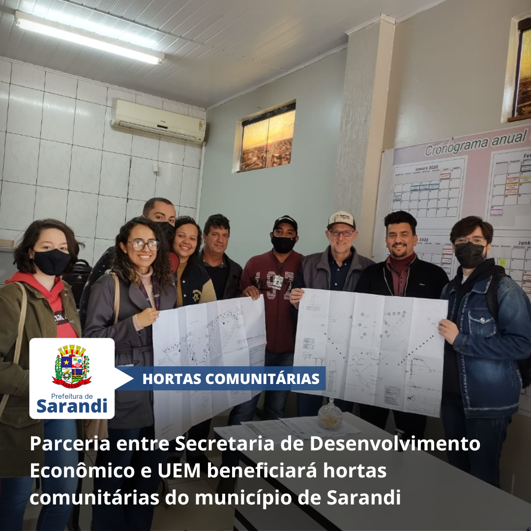 Parceria entre Secretaria de Desenvolvimento Econômico e UEM beneficiará hortas comunitárias do município de Sarandi